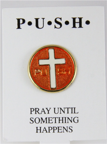 6030303 PUSH Pray Until Something Happens Lapel Pin P.U.S.H. Brooch Tie Tack ...