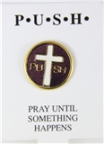 6030301 PUSH Pray Until Something Happens Lapel Pin P.U.S.H. Brooch Tie Tack ...