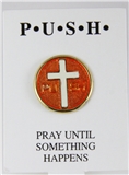 6030303 PUSH Pray Until Something Happens Lapel Pin P.U.S.H. Brooch Tie Tack ...