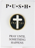 6030304 PUSH Pray Until Something Happens Lapel Pin P.U.S.H. Brooch Tie Tack ...